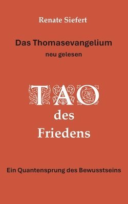 Das Thomasevangelium - neu gelesen 1