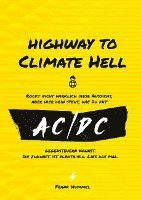 bokomslag Highway to Climate Hell