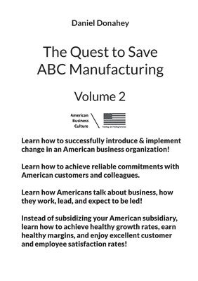 The Quest to Save ABC Manufacturing 1