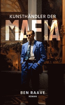Ben Raave - Kunsthändler der Mafia, Häftad