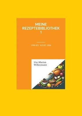 bokomslag Meine Rezeptebibliothek