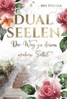 bokomslag Dualseelen der Weg zu deinem wahren Selbst