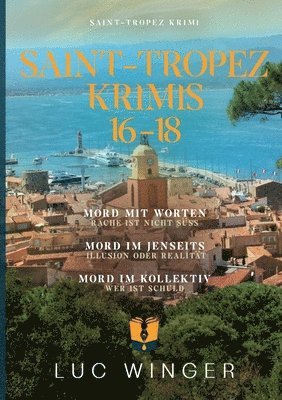 Sammelband: Saint-Tropez Krimis:16 - 18 1