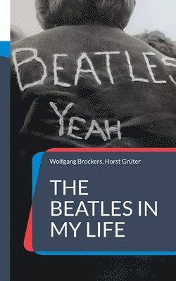 bokomslag The Beatles in my Life