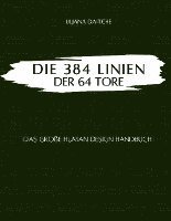 Die 384 Linien der 64 Tore 1