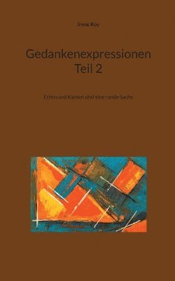 Gedankenexpressionen Teil 2 1