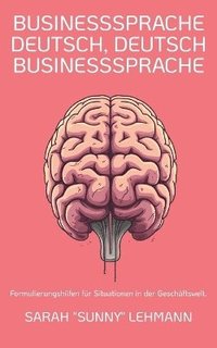 bokomslag Businesssprache Deutsch, Deutsch Businesssprache