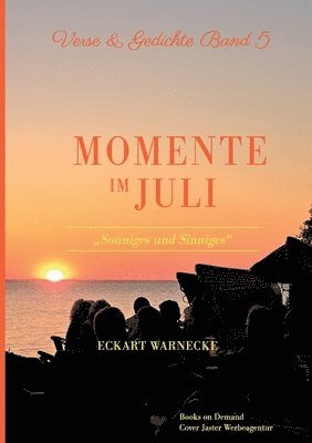 Momente im Juli 1