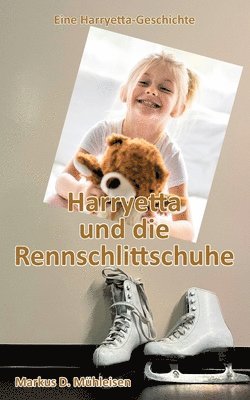 Harryetta und die Rennschlittschuhe