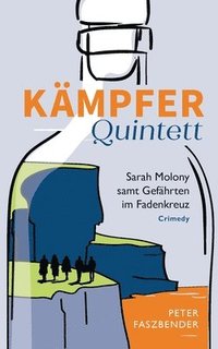 bokomslag Kämpfer - Quintett: Sarah Molony samt Gefährten im Fadenkreuz