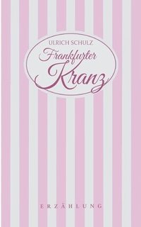 bokomslag Frankfurter Kranz