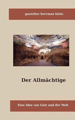 Guenther Herrmann Klein - Allmächtige, Häftad