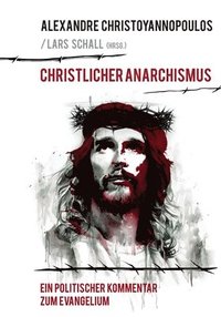 bokomslag Christlicher Anarchismus