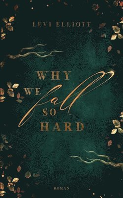 Why we fall so hard