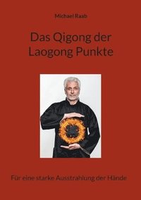 bokomslag Das Qigong der Laogong-Punkte