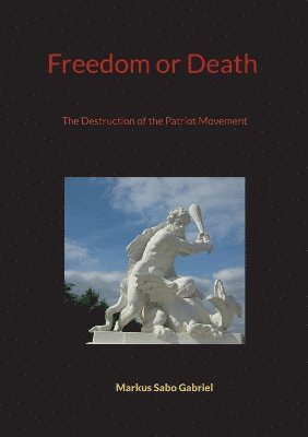 Freedom or Death 1