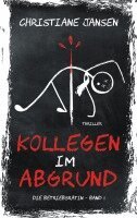 Christiane Jansen - Kollegen im Abgrund, Häftad