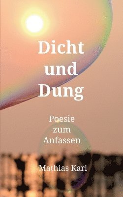 bokomslag Dicht und Dung