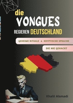 bokomslag Die Vongues regieren Deutschland