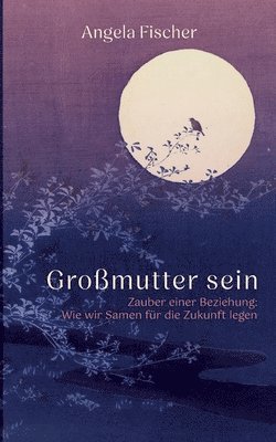 Gromutter sein 1