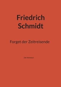bokomslag Forget der Zeitreisende