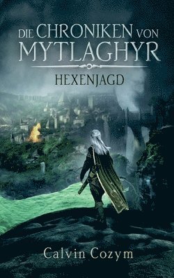 Die Chroniken von Mytlaghyr 1