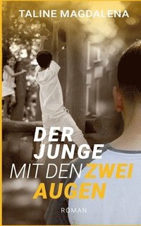 bokomslag Junge mit den zwei Augen