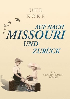 bokomslag Auf nach Missouri und zurck