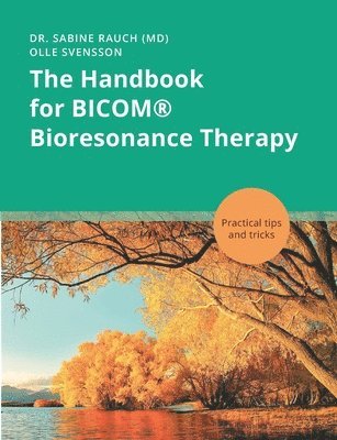 bokomslag The Handbook for BICOM(R) Bioresonance Therapy