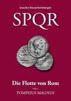 bokomslag SPQR - Die Flotte von Rom