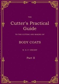 bokomslag The Cutter's Practical Guide, Part 2