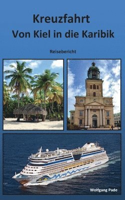bokomslag Von Kiel in die Karibik
