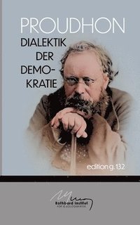 bokomslag Dialektik der Demokratie: Texte 1848 bis 1863