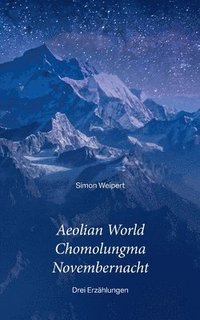 bokomslag Aeolian World - Chomolungma - Novembernacht