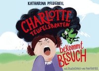 bokomslag Charlotte Teufelsbraten bekommt Besuch