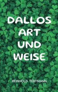 bokomslag Dallos Art und Weise