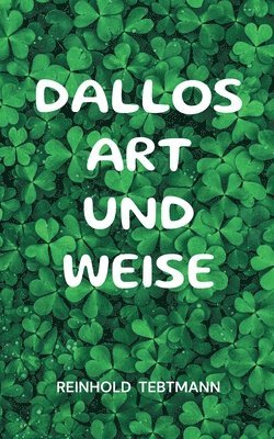 bokomslag Dallos Art und Weise