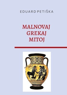 bokomslag Malnovaj Grekaj Mitoj