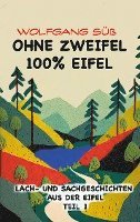 bokomslag Ohne Zweifel - 100% Eifel