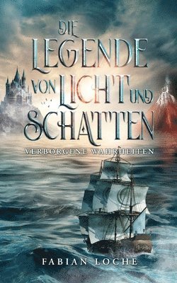 bokomslag Die Legende von Licht und Schatten