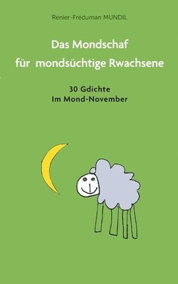 Renier-Fréduman Mundil - Mondschaf für mondsüchtige Rwachsene, Häftad