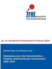 bokomslag Digitalisierung in der Administration - Projekte sterreichischer Hochschulen 2020-2024