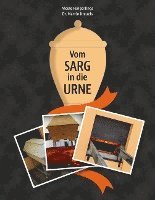 bokomslag Vom Sarg in die Urne