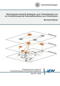bokomslag Multi-Agenten-basierte Strategien zum Teilnetzbetrieb und zur Untersttzung des Netzwiederaufbaus aus Verteilnetzen