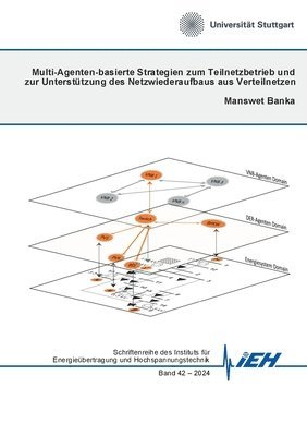 bokomslag Multi-Agenten-basierte Strategien zum Teilnetzbetrieb und zur Untersttzung des Netzwiederaufbaus aus Verteilnetzen