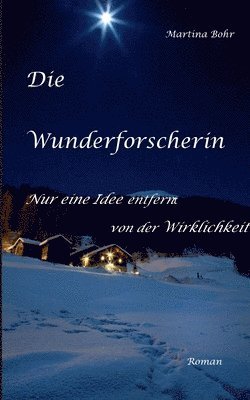 Die Wunderforscherin 1