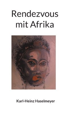 Rendezvous mit Afrika