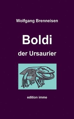 Boldi der Ursaurier 1