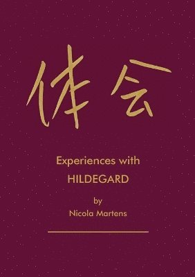 bokomslag Experiences with Hildegard