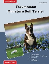 bokomslag Traumrasse Miniature Bull Terrier